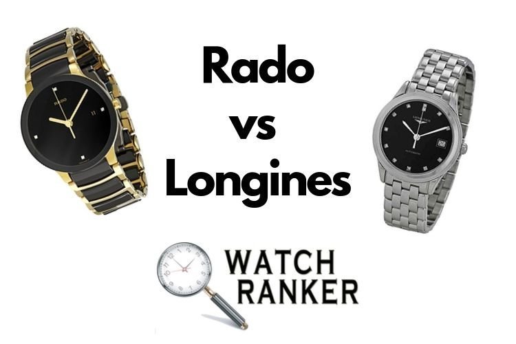 rado and longines watches