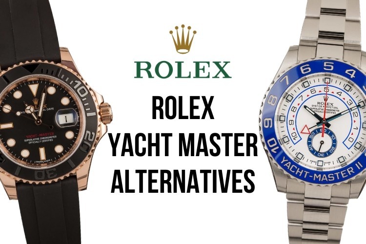 Rolex Yacht Master Alternatives