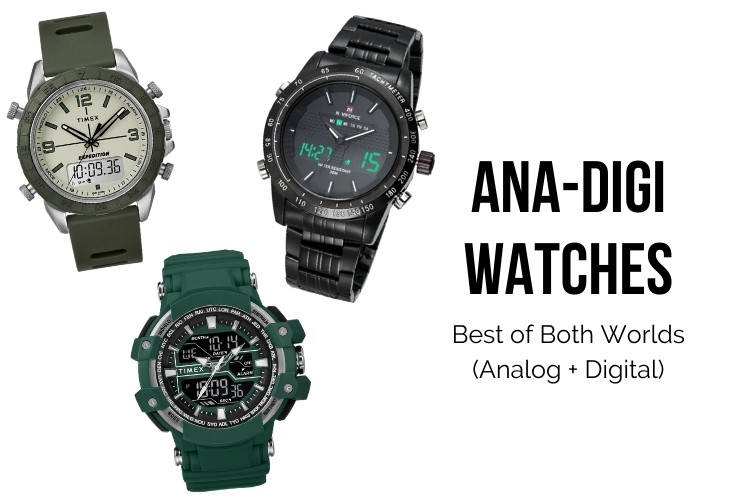 Ana Digi Watches (Analog + Digital) - Best of Both Worlds - WatchRanker